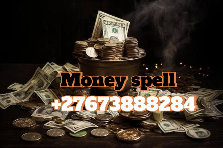 Quick Money Spell to bring Money to Bank account call +27673888284